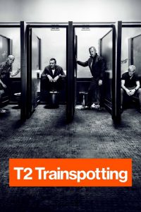 T2 Trainspotting La vida en el abismo