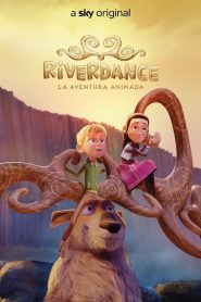 Riverdance La aventura animada